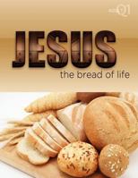 The Bread of Life: Part 1 1584273445 Book Cover