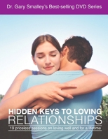 Keys to Loving Relationships Workbook 1300575719 Book Cover