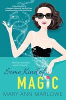 Some Kind of Magic 1496708067 Book Cover