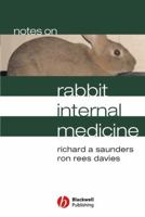 Notes on Rabbit Internal Medicine 1405115149 Book Cover
