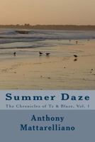 Summer Daze (The Chronicles of Ty and Blaze #1) 1987479084 Book Cover