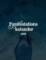 Manifestationskalender 2019 (Danish Edition) 874300248X Book Cover