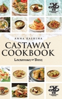Lacrimosa of Dana: Castaway Cookbook 1940076439 Book Cover