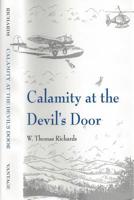 Calamity At The Devil's Door: Third Series of Lewine Cousin Adventures 1515273288 Book Cover