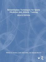 Rehabilitation Techniques for Sports Medicine and Athletic Training 103299522X Book Cover