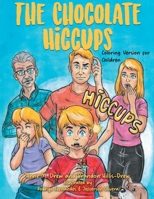 The Chocolate Hiccups 1954341539 Book Cover