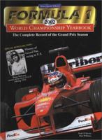 Formula 1 World Championship Yearbook 2002: The Complete Record of the Grand Prix Season (Formula 1 Championship Yearbook: Complete Record of the Grand Prix Season) 0896586073 Book Cover