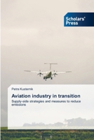 Aviation industry in transition 3639516362 Book Cover