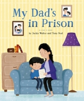 My Dad's in Prison 1445161338 Book Cover