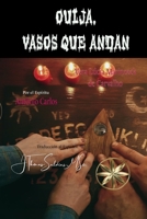 Ouija, Vasos que andan 1088239056 Book Cover