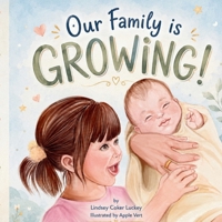 Our Family is Growing! 1082277029 Book Cover