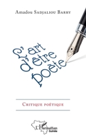 L'art d'être poète: Critique poétique (Harmattan Guinée) (French Edition) 2140275144 Book Cover