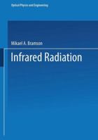 Infrared Radiation: A Handbook for Applications 1475709137 Book Cover