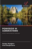 POWODZIE W UZBEKISTANIE: klimat, ulewne deszcze i powodzie (Polish Edition) 6208760097 Book Cover