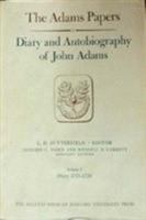 Diary and Autobiography of John Adams Volume II: Diary 1771-1781 067496778X Book Cover
