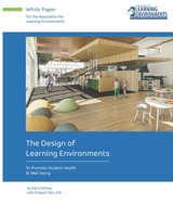 The Design of Learning Environments: To Promote Student Health & Well-being B09S63PTDJ Book Cover