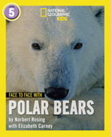 Face to Face with Polar Bears: Level 5 (National Geographic Readers) 0008358109 Book Cover