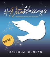 #Niteblessings: Meditations for the End of the Day 0745980600 Book Cover