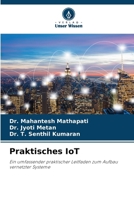 Praktisches IoT (German Edition) 6208413990 Book Cover