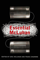 Essential McLuhan 0887845657 Book Cover