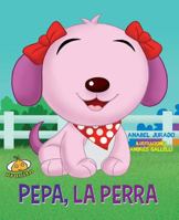 Pepa La Perra 6077480533 Book Cover