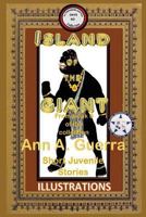 Island of the Giant: From Book 6 of the Collection - Story No. 63 1796395811 Book Cover