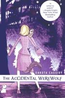The Accidental Werewolf 0425242714 Book Cover