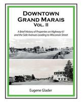 Downtown Grand Marais Vol. II 0578418088 Book Cover