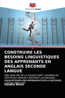 Construire Les Besoins Linguistiques Des Apprenants En Anglais Seconde Langue 6203248738 Book Cover