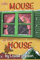 The Mouse in Our House 1662935005 Book Cover