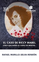 El caso de Riccy Mabel (Creo que nadie es capaz de mentir) (Spanish Edition) B0FH1JW148 Book Cover