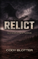 Relict: A Paleontological Survival Thriller B0GR457N7G Book Cover