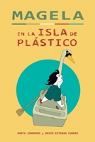 Magela en la isla de plastico 1687668892 Book Cover
