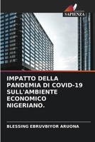 Impatto Della Pandemia Di Covid-19 Sull'ambiente Economico Nigeriano. 6207303601 Book Cover