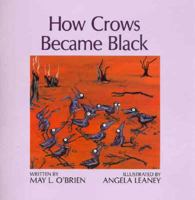 How Crows Became Black 1863680276 Book Cover