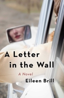 A Letter in the Wall 1684631335 Book Cover