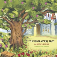 The King's Worry Tree 1667850652 Book Cover