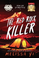 The Red Rock Killer (Edan Sze Mystery) 1998758141 Book Cover