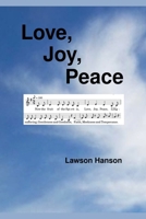 Love, Joy, Peace 1764057856 Book Cover