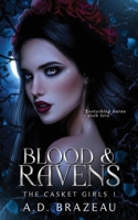 Blood & Ravens: A dark, paranormal romance B09XYWJ9RY Book Cover