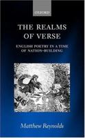 The Realms of Verse 1830-1870: English Poetry in a Time of Nation-Building 0199282021 Book Cover