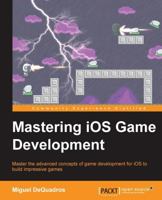 Mastering IOS Game Development 1783554355 Book Cover