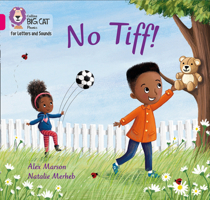 No Tiff!: Band 01B/Pink B 0008409730 Book Cover