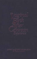 The Vaginal Birth After Cesarean (VBAC) Experience: Birth Stories by Parents and Professionals 0897891201 Book Cover