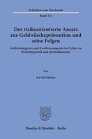 Der Risikoorientierte Ansatz Zur Geldwaschepravention Und Seine Folgen: Geldwaschegesetz Und Kreditwesengesetz Im Lichte Von Rechtsdogmatik Und Rechts 342815598X Book Cover