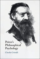 Peirce's Philosophical Psychology 1009884824 Book Cover