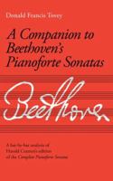 A Companion to Beethoven's Piano Sonatas: Analysis (Signature) 1860960863 Book Cover