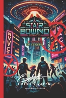 Star bound: Legacy: En Español (Spanish Edition) B0CST215LL Book Cover