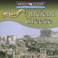 Ancient Greece (Life Long Ago) 0836877829 Book Cover