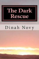 The Dark Rescue 1456564706 Book Cover